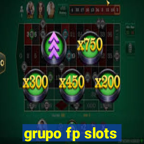 grupo fp slots